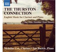 Arnold Bax The Thurston Connection: English Music for Clarinet and Piano (CD)
