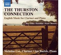 Arnold Bax The Thurston Connection: English Music for Clarinet and Piano (CD)