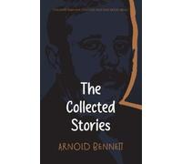 Arnold Bennett Collected Short Stories (Edition36th) (Tascabile)
