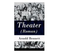 Arnold Bennett Karl Federn Theater (Roman) (Tascabile)