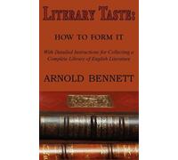 Arnold Bennett Literary Taste (Tascabile)