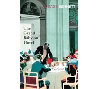 Arnold Bennett The Grand Babylon Hotel (Tascabile)