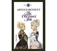 Arnold Bennett The Old Wives' Tale (Tascabile)