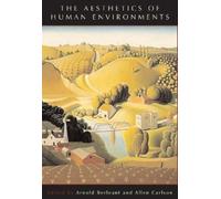 Arnold Berleant The Aesthetics Of Human Environments (Tascabile)