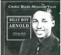 Arnold, Billy Boy - I Wish You Would