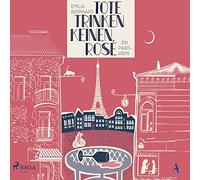 Arnold,Birgit - Tote trinken keinen Rosé