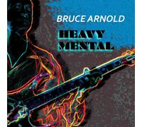 Arnold, Bruce - Heavy Mental