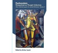 Arnold D Richards Richards, Arnold D Arthur a Lynch A Psychoanalysis (Tascabile)