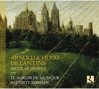 Arnold De Lantins Arnold & Hugo De Lantins: Secular Works (CD) Album