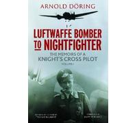 Arnold Doring Luftwaffe Bomber to Nightfighter (Copertina rigida)