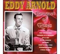 Arnold, Eddy - Bouquet of Roses