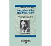 Arnold Ehret Mucusless Diet Healing System (Tascabile)