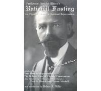 Arnold Ehret Rational Fasting (Tascabile)
