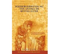 Arnold Esch Wiederverwendung von Antike im Mittelalter (Copertina rigida)