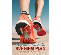 Arnold Faubert Beginner's Guide To Running Plan (Tascabile)