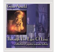 Arnold, Gene - Through The Eyes Of Love