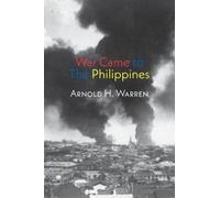 Arnold H. Warren War Came to The Philippines (Tascabile)