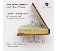 Bernard Hughes Not Now, Bernard and Other Stories (CD) Album