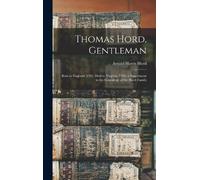 Arnold Harris Hord Thomas Hord, Gentleman (Copertina rigida)