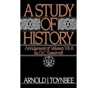 Arnold J. Toynb A Study of History: Volume II: Abridgement of Volume (Tascabile)