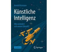 Arnold Kitzmann Künstliche Intelligenz (Copertina rigida)