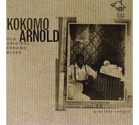 Arnold Kokomo - Old Original Kokomo Blues