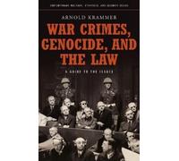 Arnold Krammer War Crimes, Genocide, and the Law (Copertina rigida)