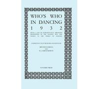 Arnold L. Haskell P.J.S. Richardso Who's Who in Dancing, 193 (Copertina rigida)