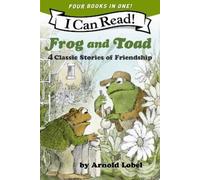 Arnold Lobel Frog and Toad: 4 Classic Stories of Friendship: All 4 B (Tascabile)