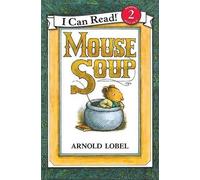 Arnold Lobel Mouse Soup (Copertina rigida) I Can Read Level 2