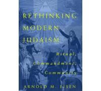 Arnold M. Eisen Rethinking Modern Judaism (Copertina rigida)