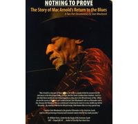 Arnold, Mac & Plate Full O Blue - Nothing to Prove: the Story of