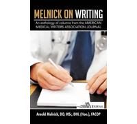 Arnold Melnick DO Melnick on Writing (Tascabile)