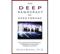 Arnold Mindell Deep Democracy of Open Forums (Tascabile)