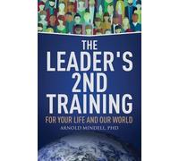 Arnold Mindell Leader's 2nd Training (Tascabile)