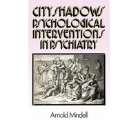 Arnold Mindell Ph D City Shadows (Tascabile)