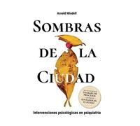 Arnold Mindell Sombras de la Ciudad (Tascabile)