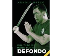 Arnold Narzo Mga Turo Ni Tony Diego "The Teachings of Maestro Tony D (Tascabile)