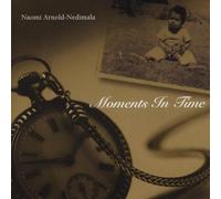 Arnold-Nedimala, Naomi - Moments In Time