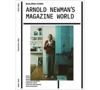 Arnold Newman Arnold Newman’s Magazine World (Tascabile)