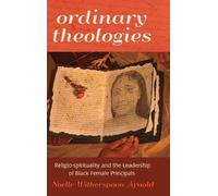 Arnold Noelle Witherspoon Ordinary Theologies (Copertina rigida)