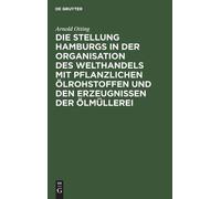 Arnold Otting Die Stellung Hamburgs in Der Organisation Des W (Copertina rigida)