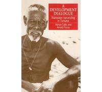 Arnold Pacey Adrian Cullis A Development Dialogue (Tascabile)