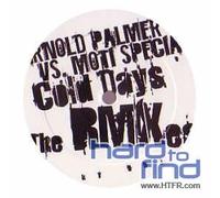 Arnold Palmer vs. Moti Special - Cold Days (The Remixes)