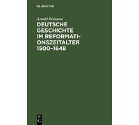 Arnold Reimann Deutsche Geschichte im Reformationszeitalter 1 (Copertina rigida)