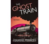 Arnold Ridley The Ghost Train (Revised) (Tascabile)