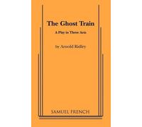 Arnold Ridley The Ghost Train (Tascabile)