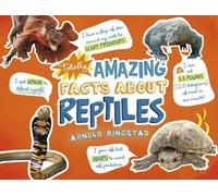 Arnold Ringstad Totally Amazing Facts about Reptiles (Copertina rigida)