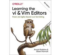 Arnold Robbins Elbert Hannah Learning the vi and Vim Editors (Tascabile)