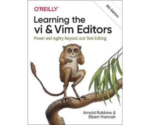 Arnold Robbins Elbert Hannah Learning the vi and Vim Editors (Tascabile)